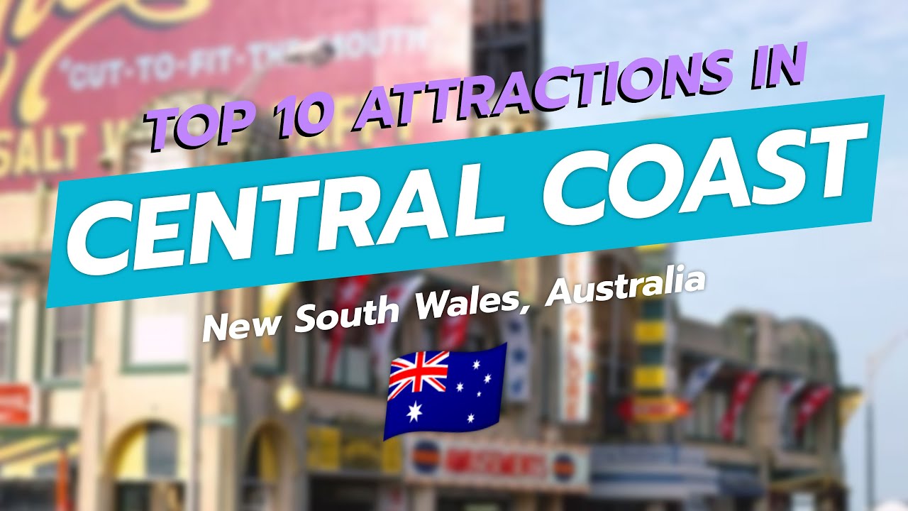 Top 10 Attractions in Central Coast, NSW 🌊🏞️