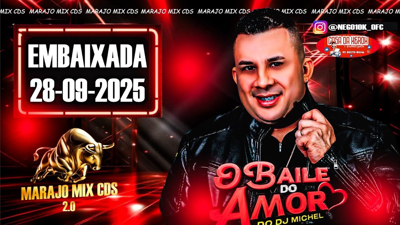 EMBAIXADA 28-09-2025 (DJ MICHEL BAILE DO AMOR)