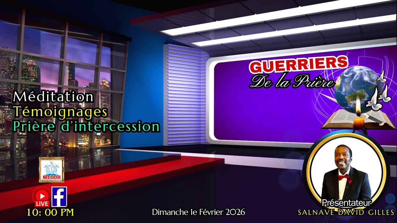 Les Guerriers de la Prière (Salnave D. Gilles: 01/02/26)