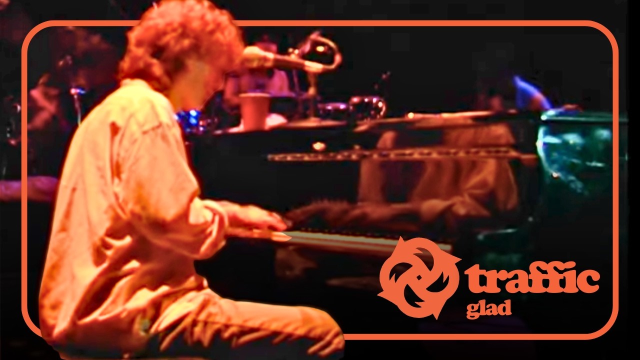 TRAFFIC - Glad (Live)