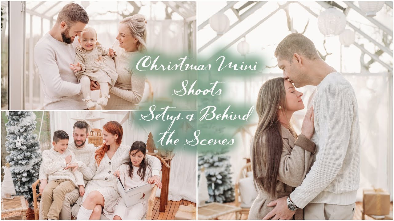 Christmas Mini PHOTOSHOOTS in my white GREENHOUSE Styling BTS Final images & camera settings