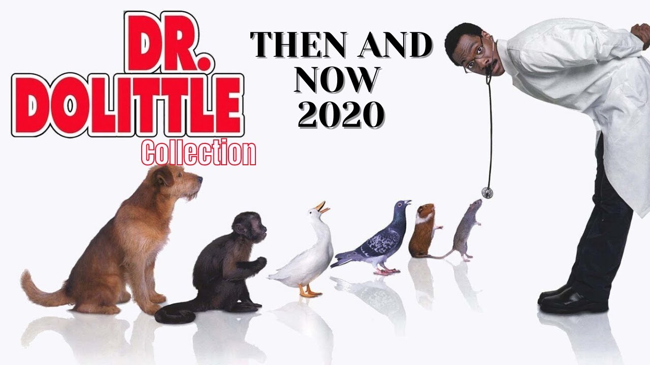 Doctor Dolittle Collection Than and now 2020