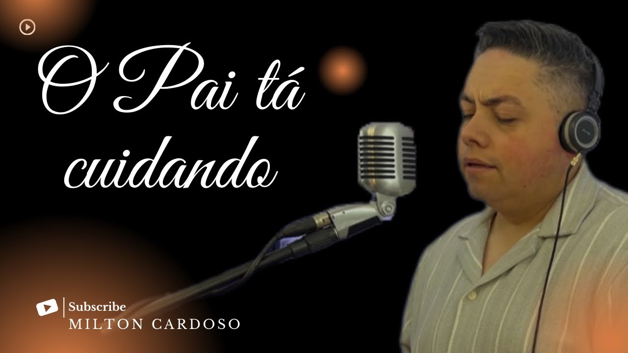 O Pai tá cuidando - Milton Cardoso | COVER | Tiago Rocha