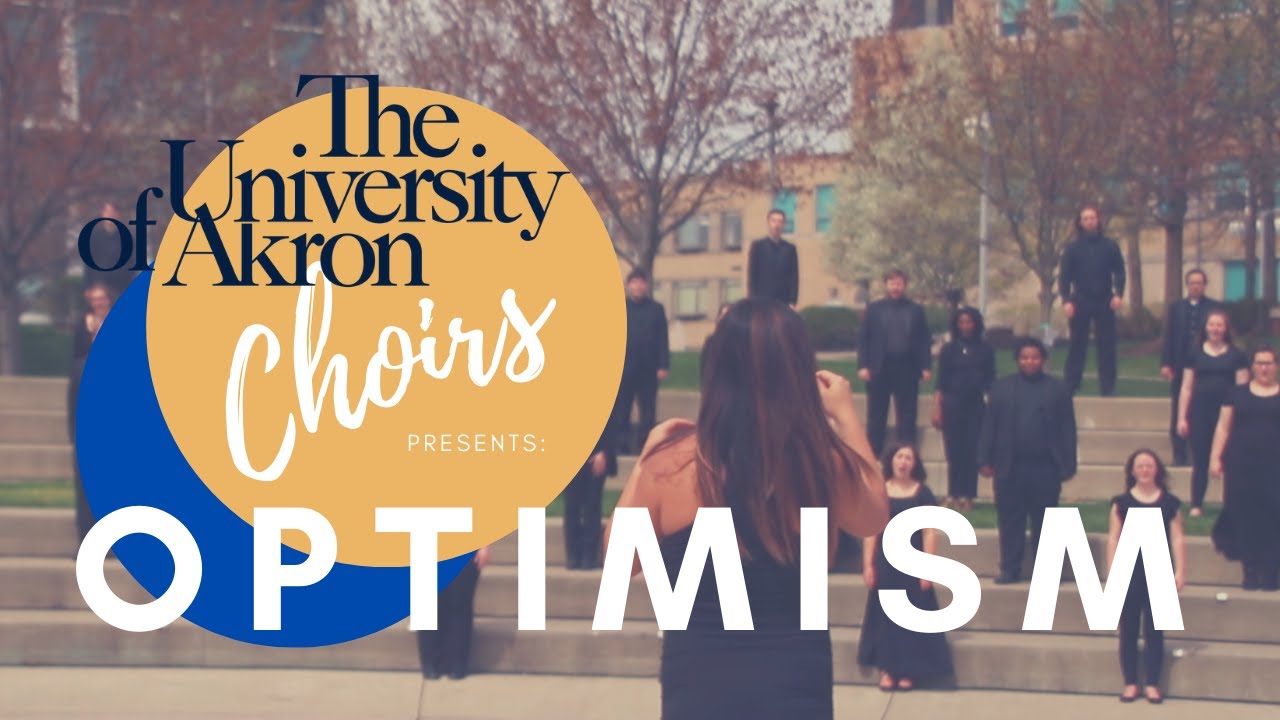 The University of Akron Optimism Choir Concert