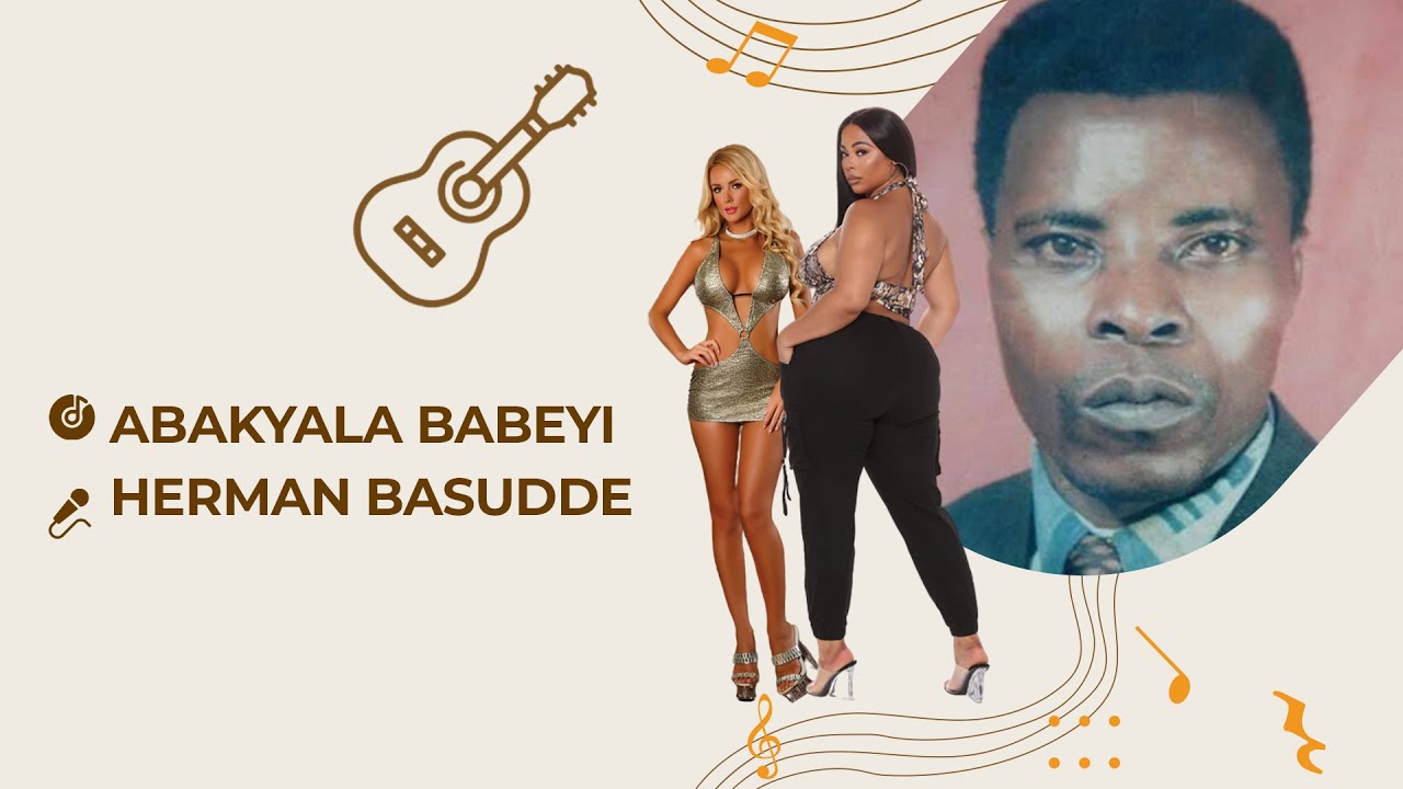 Abakazi Kyabeyi By Herman Basudde