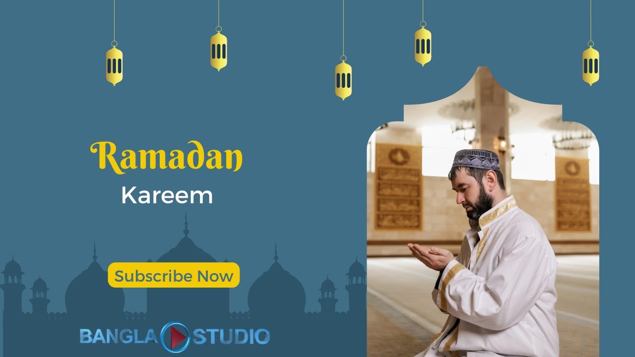Ramadanul Mubarak || Bangla Studio