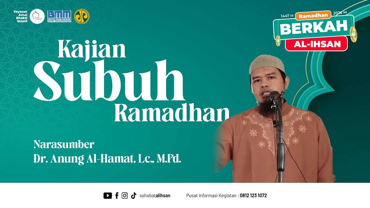 🔴[LIVE] KAJIAN SUBUH | Ustadz Dr. Anung Al Hamat, M.Pd.I | Tema : Takala harus berbeda adab dan azab