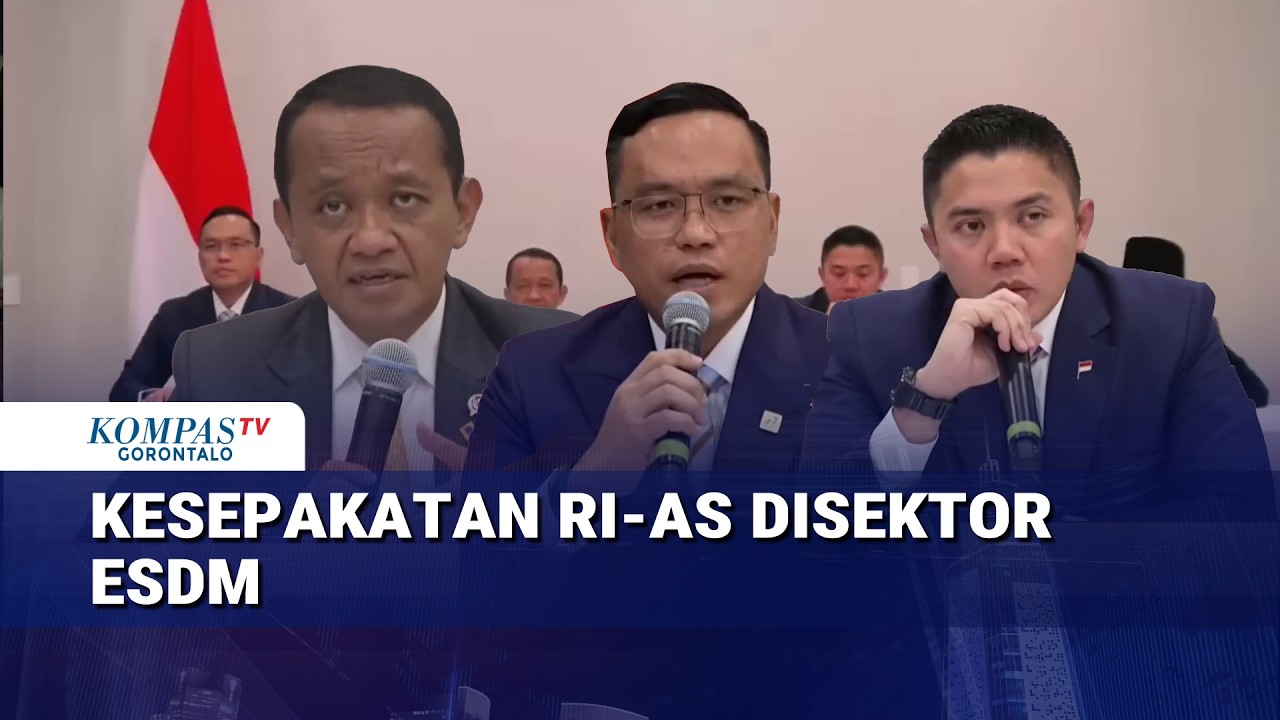 [FULL] Penjelasan Menteri ESDM Soal Kesepakatan RI-AS Sektor ESDM
