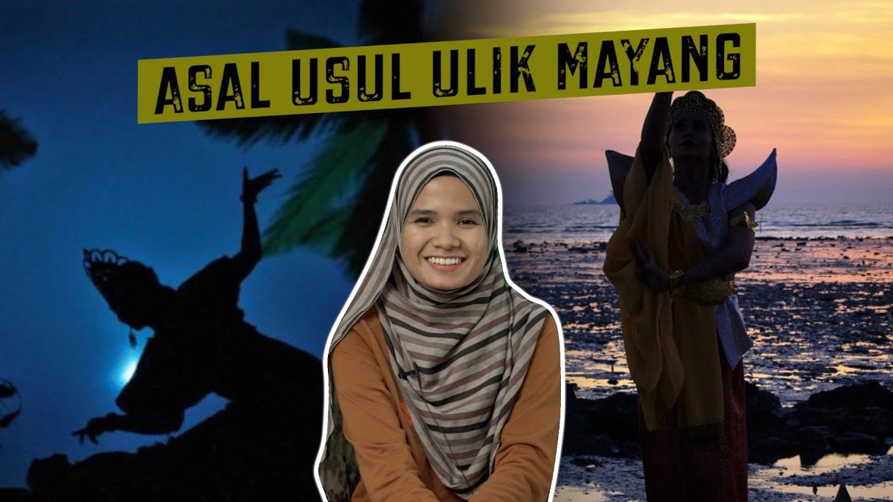 Asal Usul Ulik Mayang