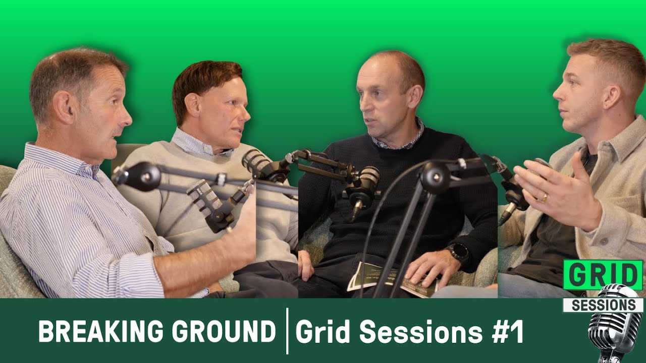 Breaking Ground (GI) | Grid Sessions #1