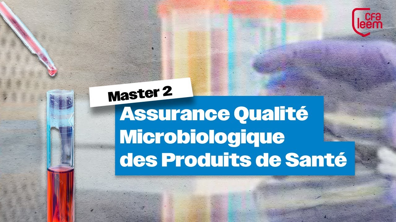 Master 2 Assurance Qualité Microbiologique des Produits de Santé