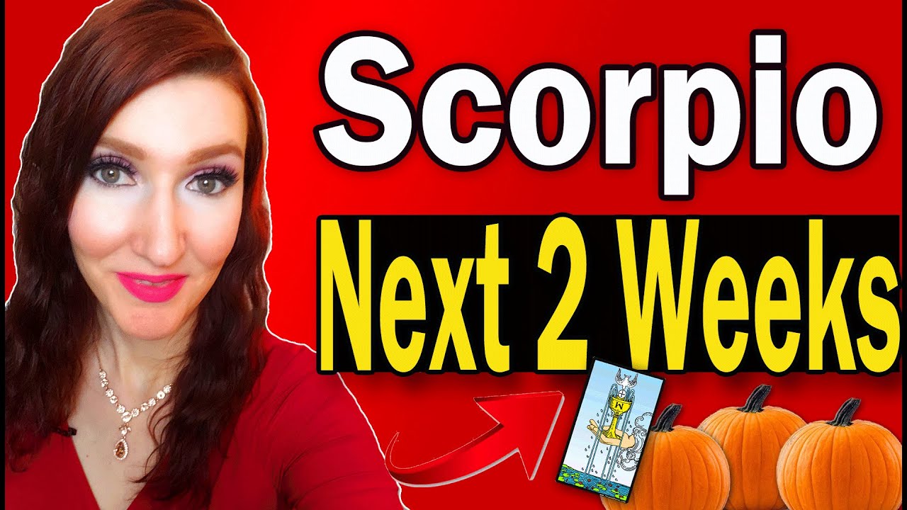 Scorpio Prepare Yourself! Sit down for this one! Next 2 Weeks Oct 7 to 20 Tarot
