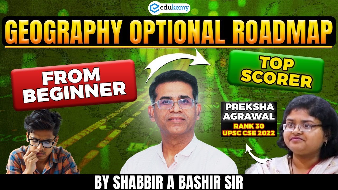 UPSC Geography Optional Strategy by Shabbir A Bashir Sir | From Zero to Top Scorer | Edukemy IAS