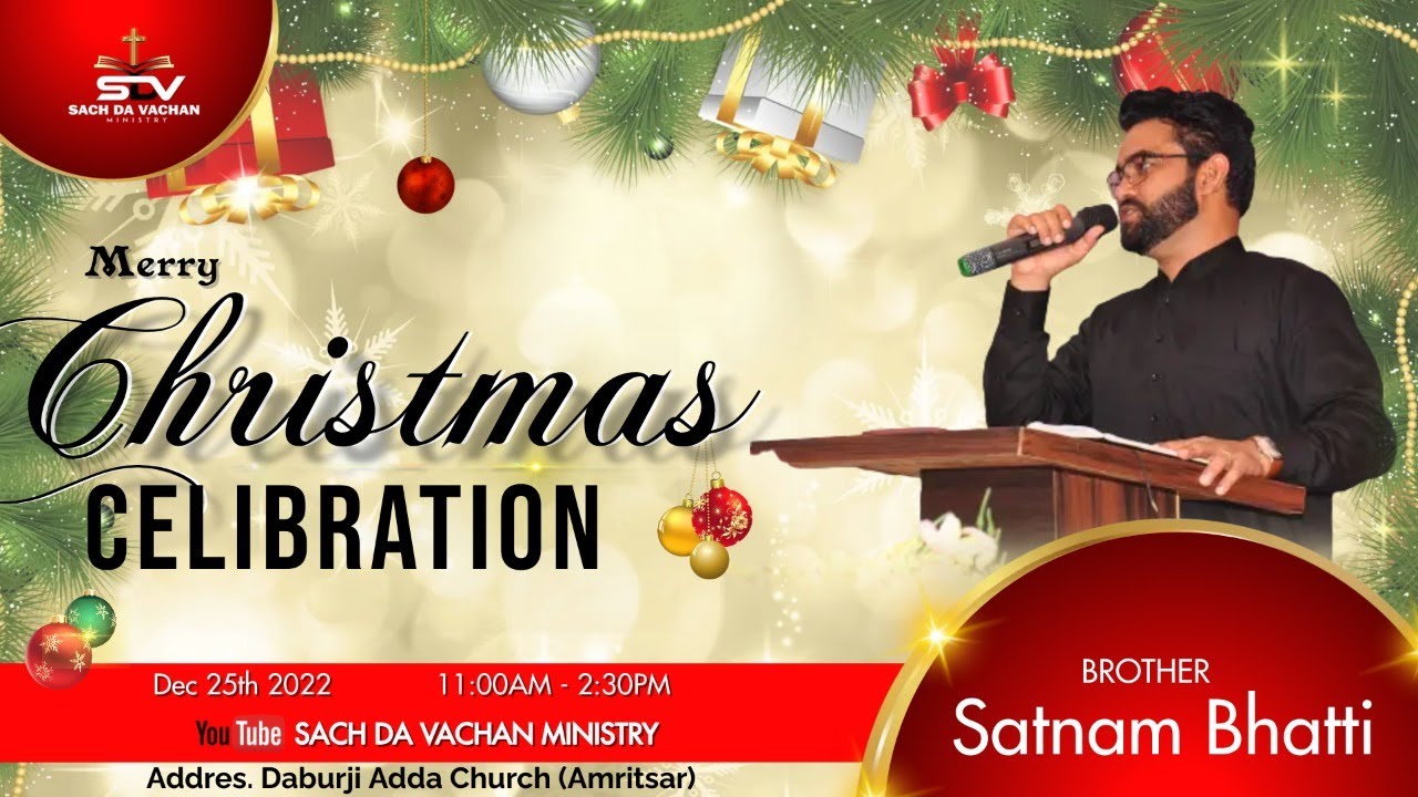 Christmas Celebration 25/𝟏𝟐/𝟐𝟎𝟐𝟐 | 𝐒𝐔𝐍𝐃𝐀𝐘 𝐌𝐄𝐄𝐓𝐈𝐍𝐆 | 𝐏𝐎𝐖𝐄𝐑𝐅𝐔𝐋 𝐒𝐄𝐑𝐌𝐎𝐍 || 𝐒𝐀𝐂𝐇 𝐃𝐀 𝐕𝐀𝐂𝐇𝐀𝐍 𝐌𝐈𝐍𝐈𝐒𝐓𝐑𝐈𝐄𝐒