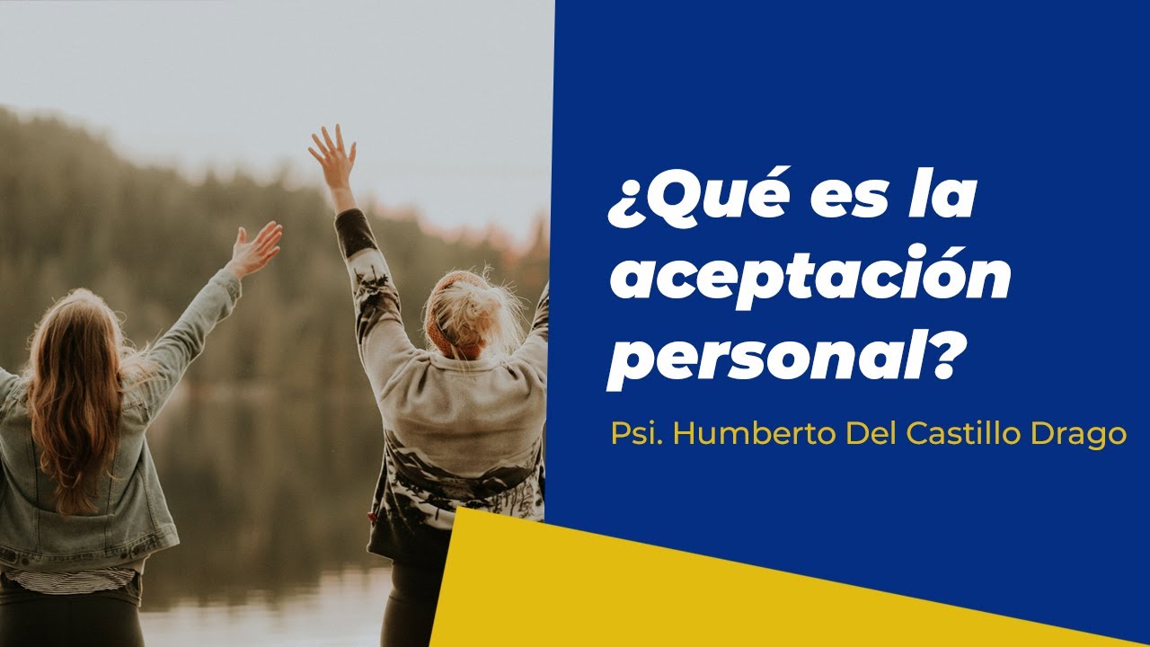 &iquest;Qu&eacute; es la aceptaci&oacute;n personal? 💪