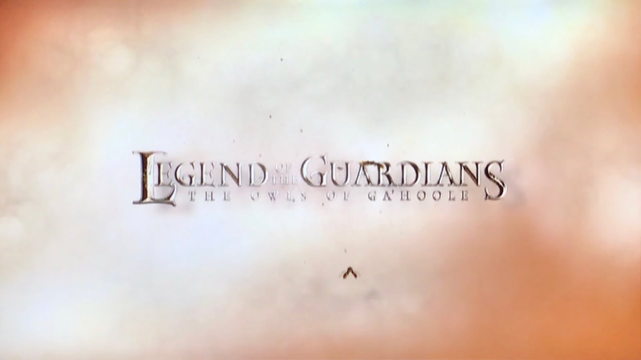 Opening To Legend Of The Guardians The Owl’s Of Ga’Hoole 2010 DVD