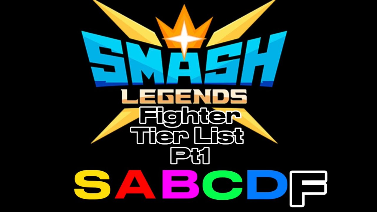 Smash Legends Tier List: Fighters Pt 1
