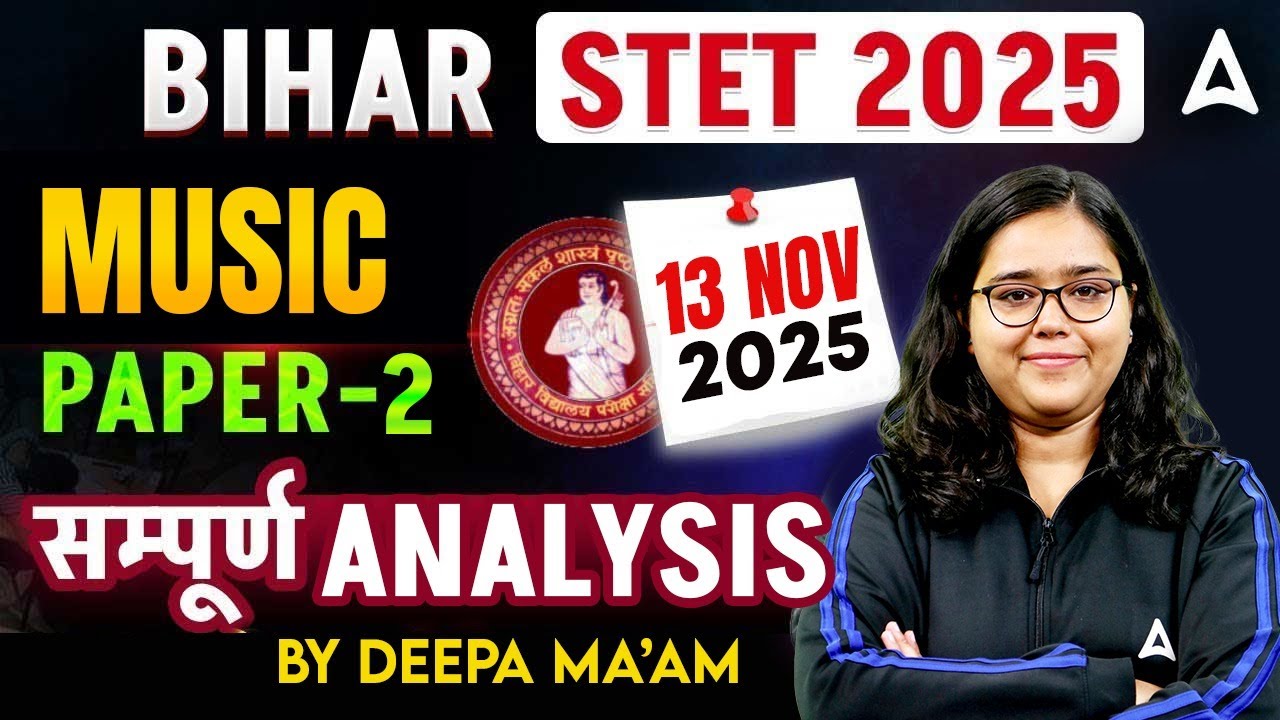 Bihar STET 2025 Music Paper 2 Analysis | STET Music Exam Complete Review by Deepa Ma'am