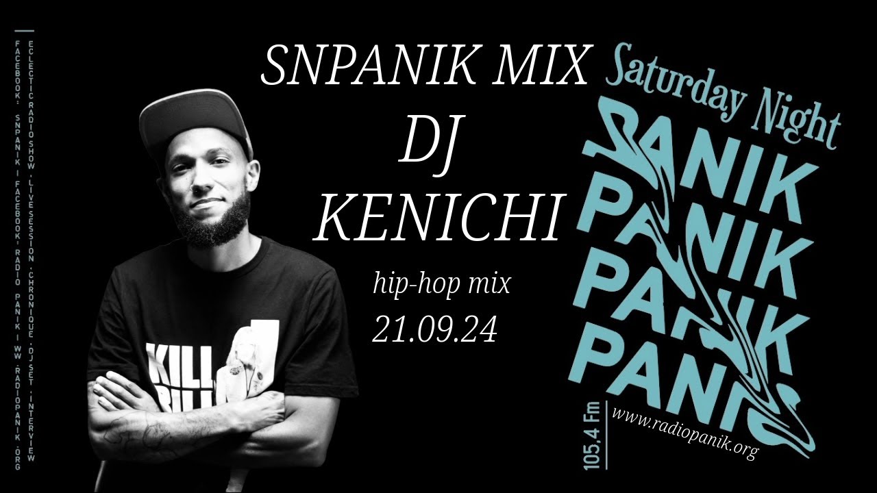 Saturday Night Live PANIK MIX - DJ KENICHI (HIP HOP MIX) 21.09.24