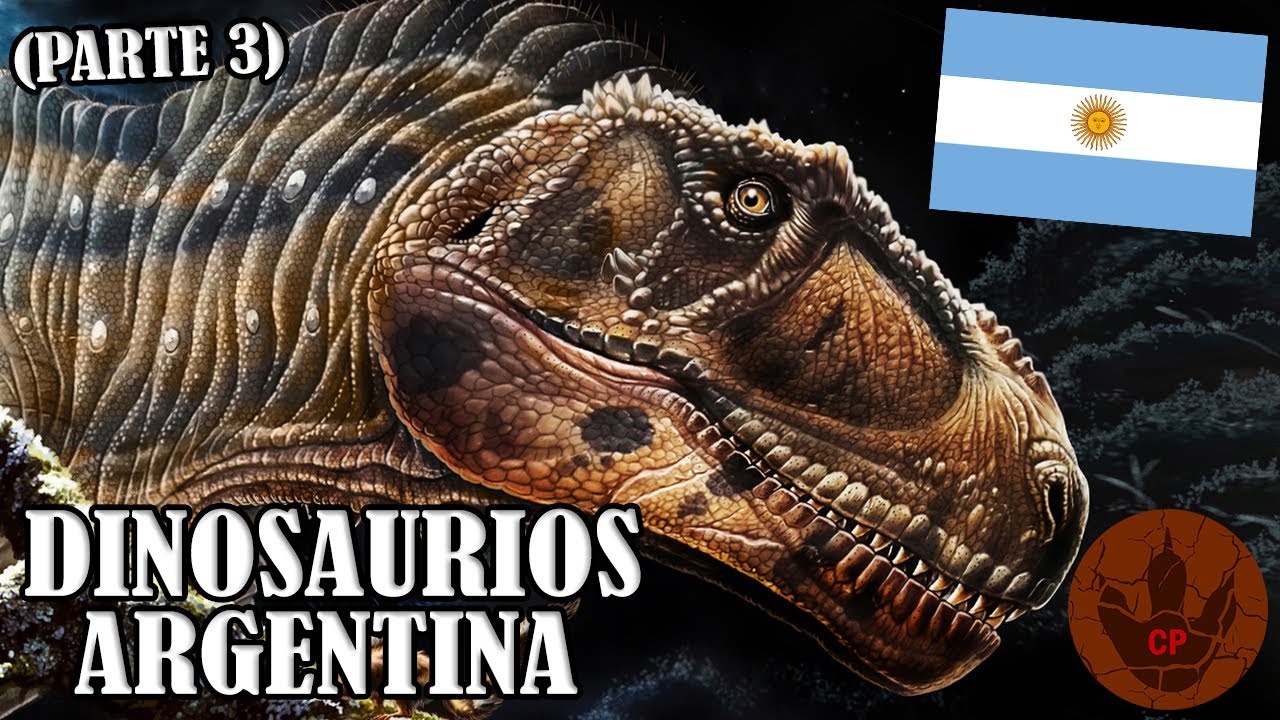 DINOSAURIOS DE ARGENTINA (PARTE 3)