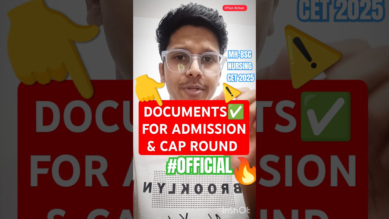 Mh Bsc Nursing Admission Documents ✅| Mh Bsc Nursing Cet 2025 Documents Required | Mh Nursing Cet 🔥!