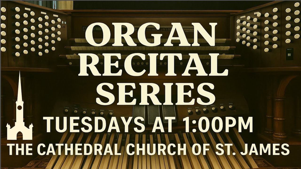 Tuesday Organ Recital Series featuring Angus Sinclair
