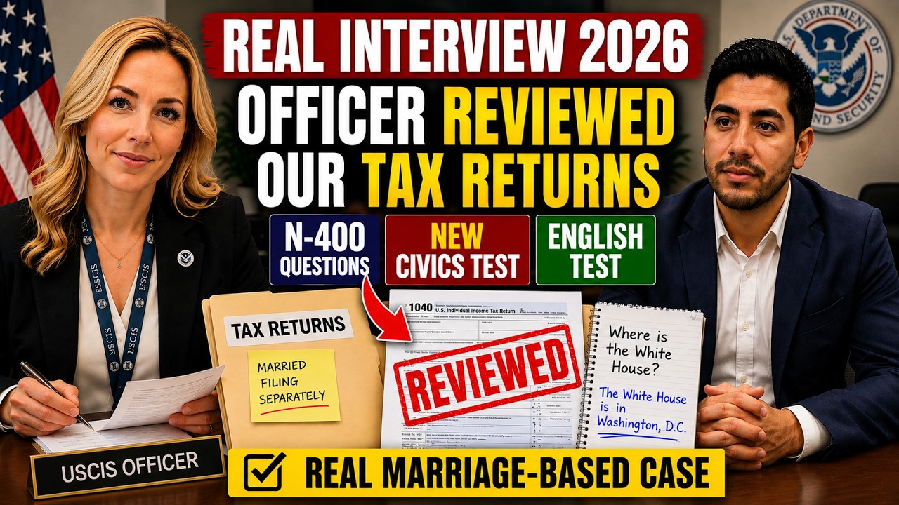 Real U.S. Citizenship Interview 2026 - New Civics Test, N-400 Questions & Many Tax Return Questions