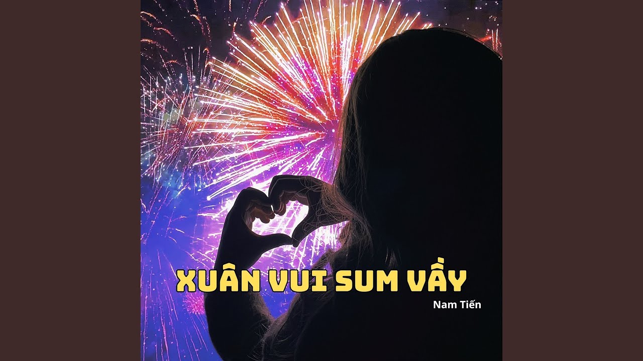 Xuân Vui Sum Vầy