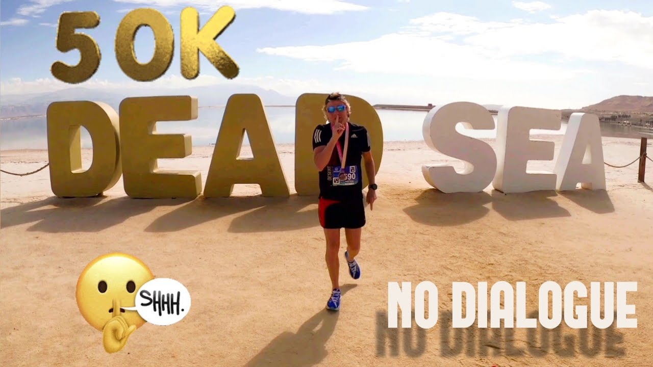 50K Dead Sea Ultra Marathon With No Dialogue | Running The Lowest Race On Earth 🤫