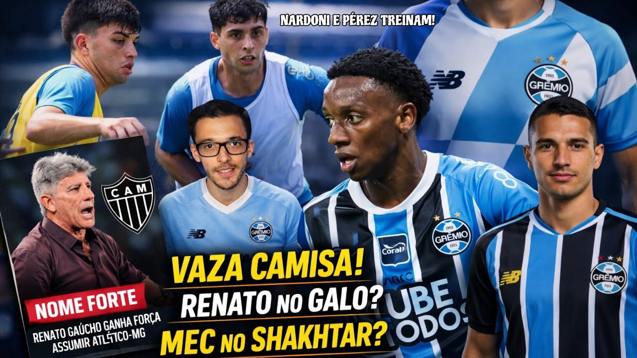 🔵 GABRIEL MEC SAINDO? NARDONI E PÉREZ TREINAM, VAZARAM AS NOVAS CAMISAS. RENATO NO GALO? TIME E+..