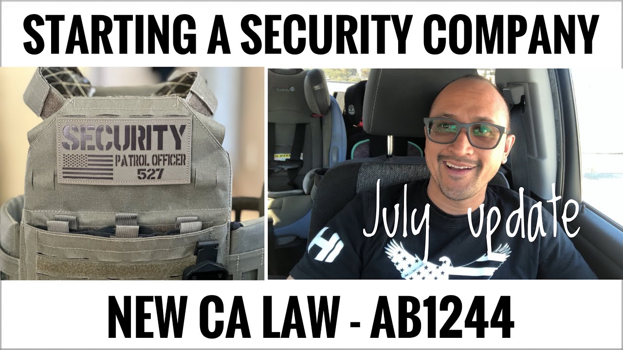 New Requirements in California to Start a Security Company - AB1244 is now Law #security