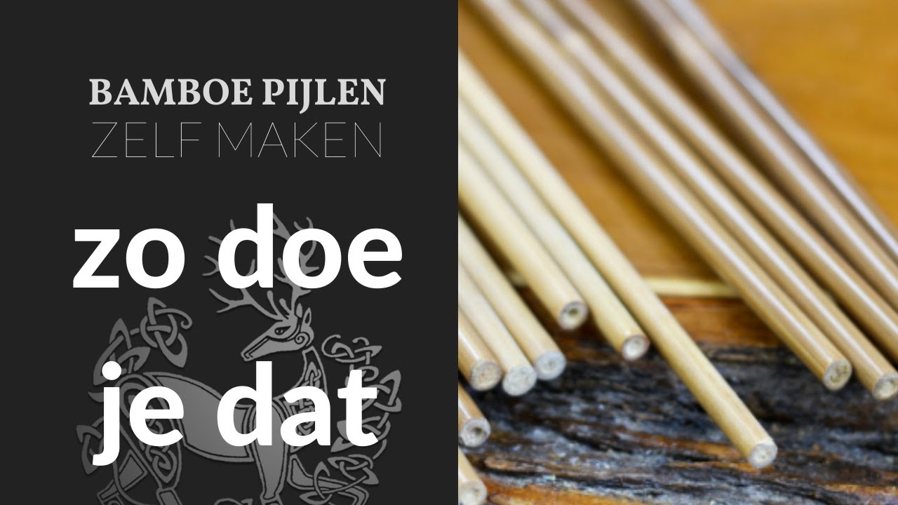Bamboe pijlen maken Making bamboo arrows (dutch)