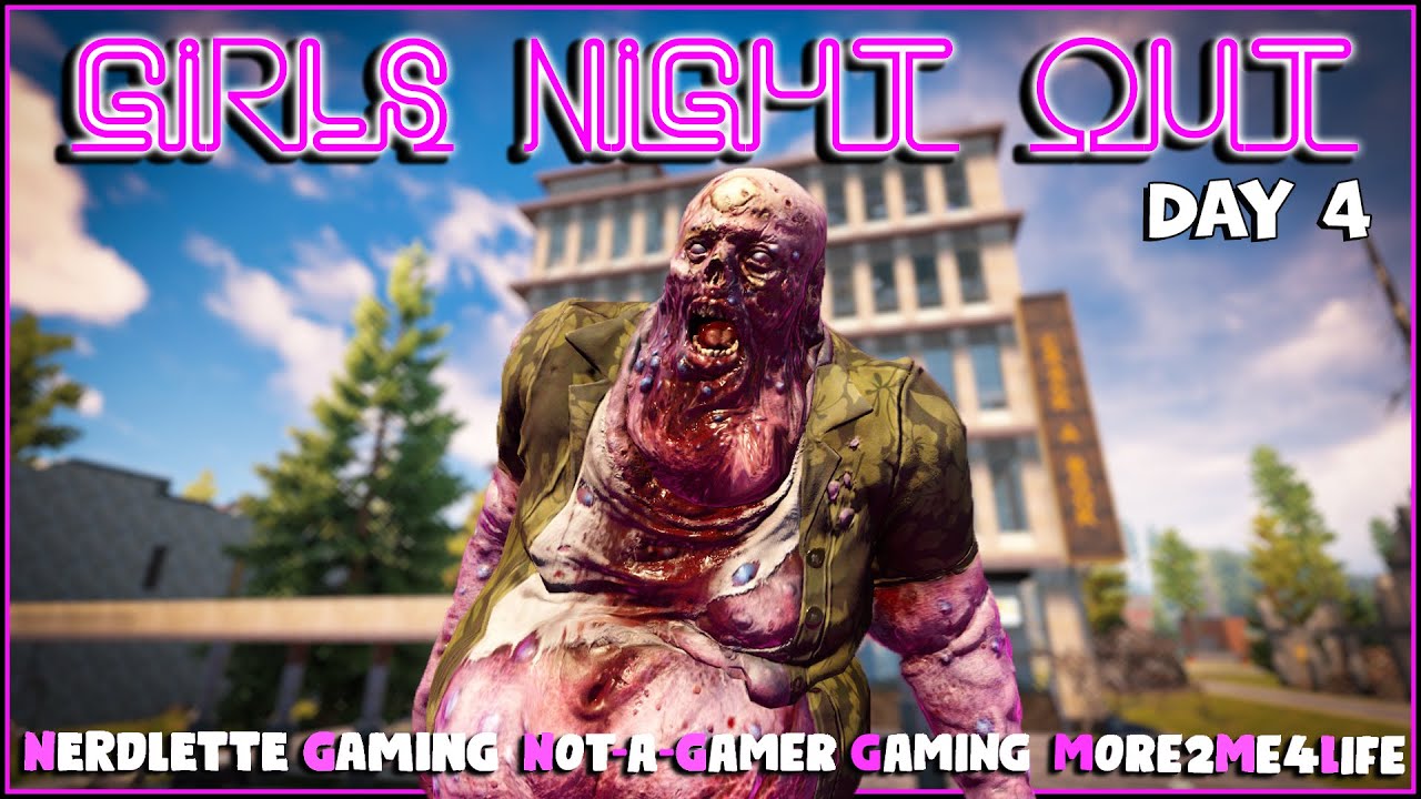 Girl's Night Out #4 | A 7 Days to Die All Female Multiplayer Series
