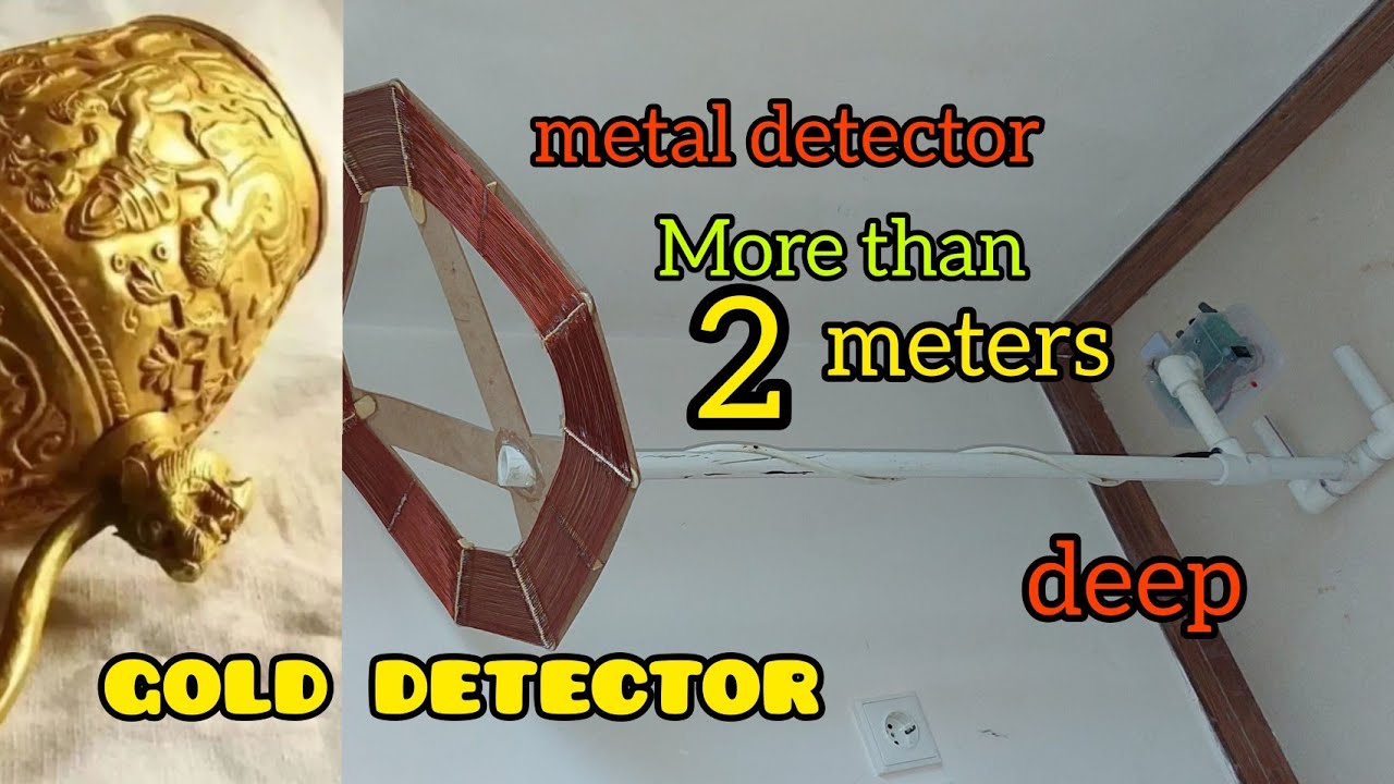 2 Meters Depth - How To Make a Metal Detector With a Depth Of More Than 2 Meters