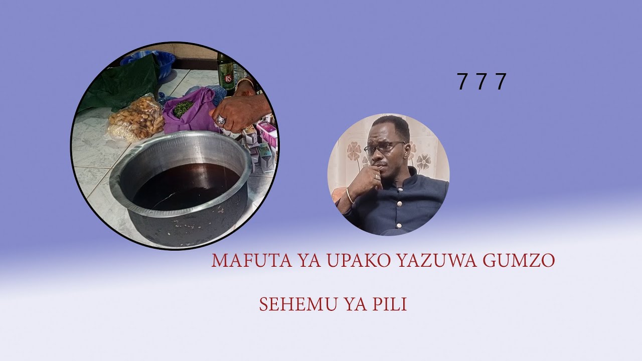 SEHEMYA PILI YA MAFUTA YA UPAKO  YANAVYO WALIZA WATU  WENGI TANZANIA