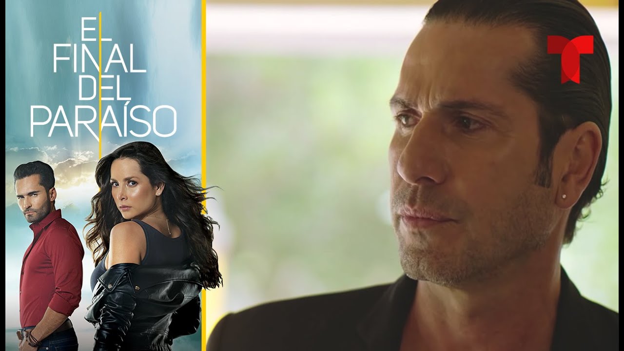 El Final del Paraíso | Capítulo 64 | Telemundo Novelas