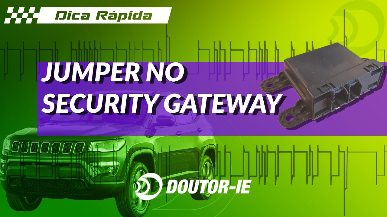 E se eu fizer um jumper no chicote do Security Gateway?