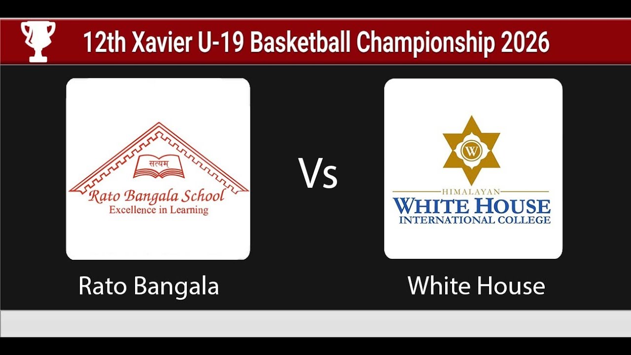 Rato Bangala Vs WhiteHouse |Group Stage|12th Xavier U-19 2026