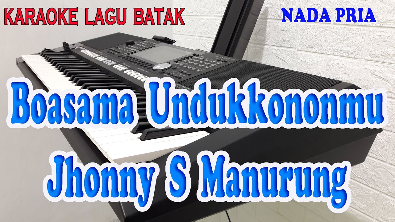 ALANI SARJANA ll KARAOKE BATAK ll JHONNY S MANURUNG ll NADA PRIA B=DO