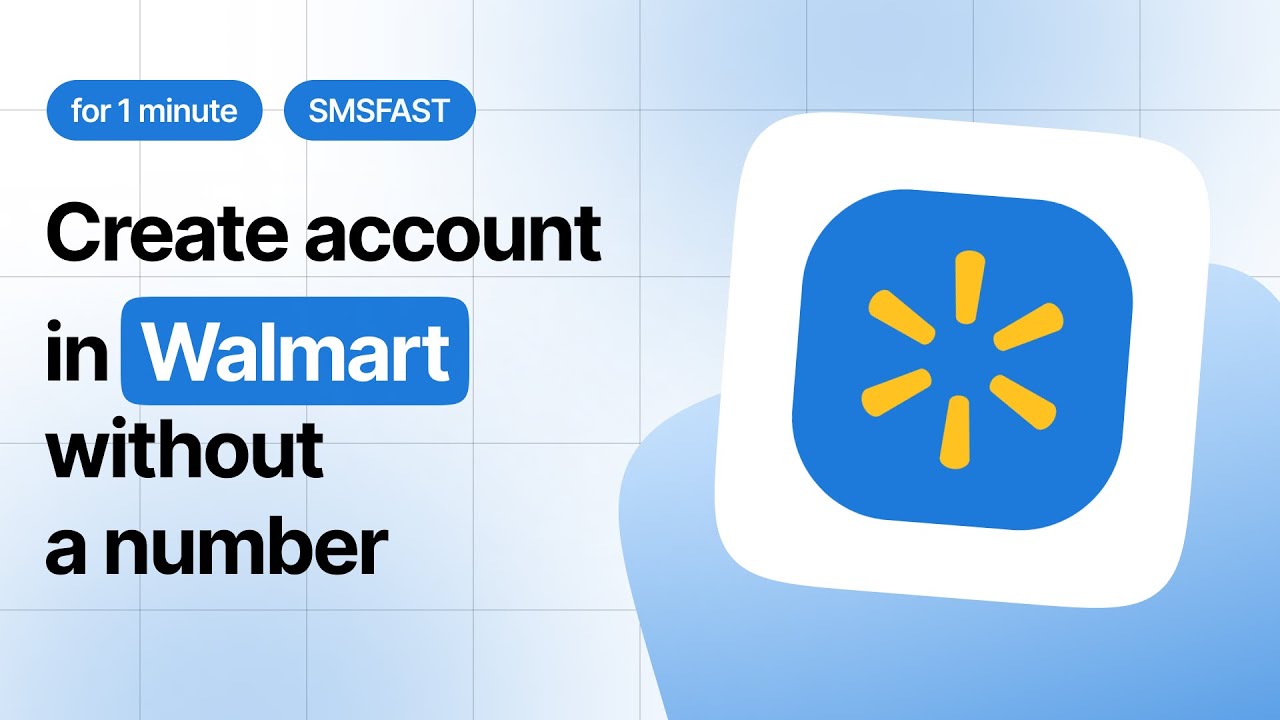 Creating Walmart account without phone number - fast way with SMSFAST