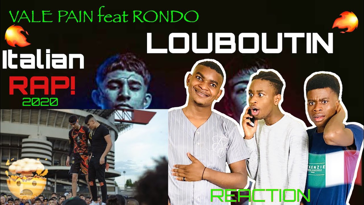 VALE PAIN - LOUBOUTIN feat RONDO (Prod. NKO) - ITALIAN RAP - REACTION!