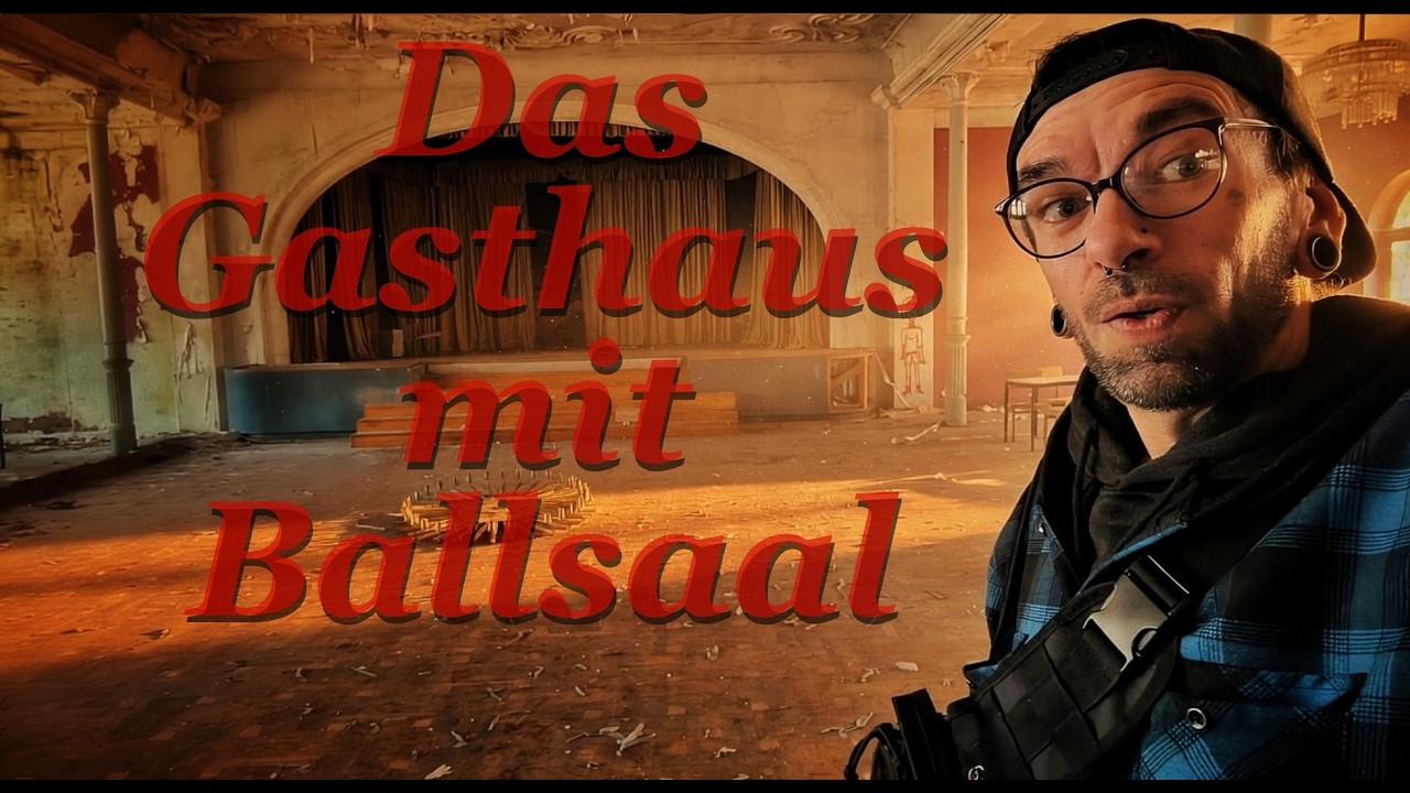 LOST PLACE *das Gasthaus mit Ballsaal* ...eine nicht ganz ungefährliche Erkundung