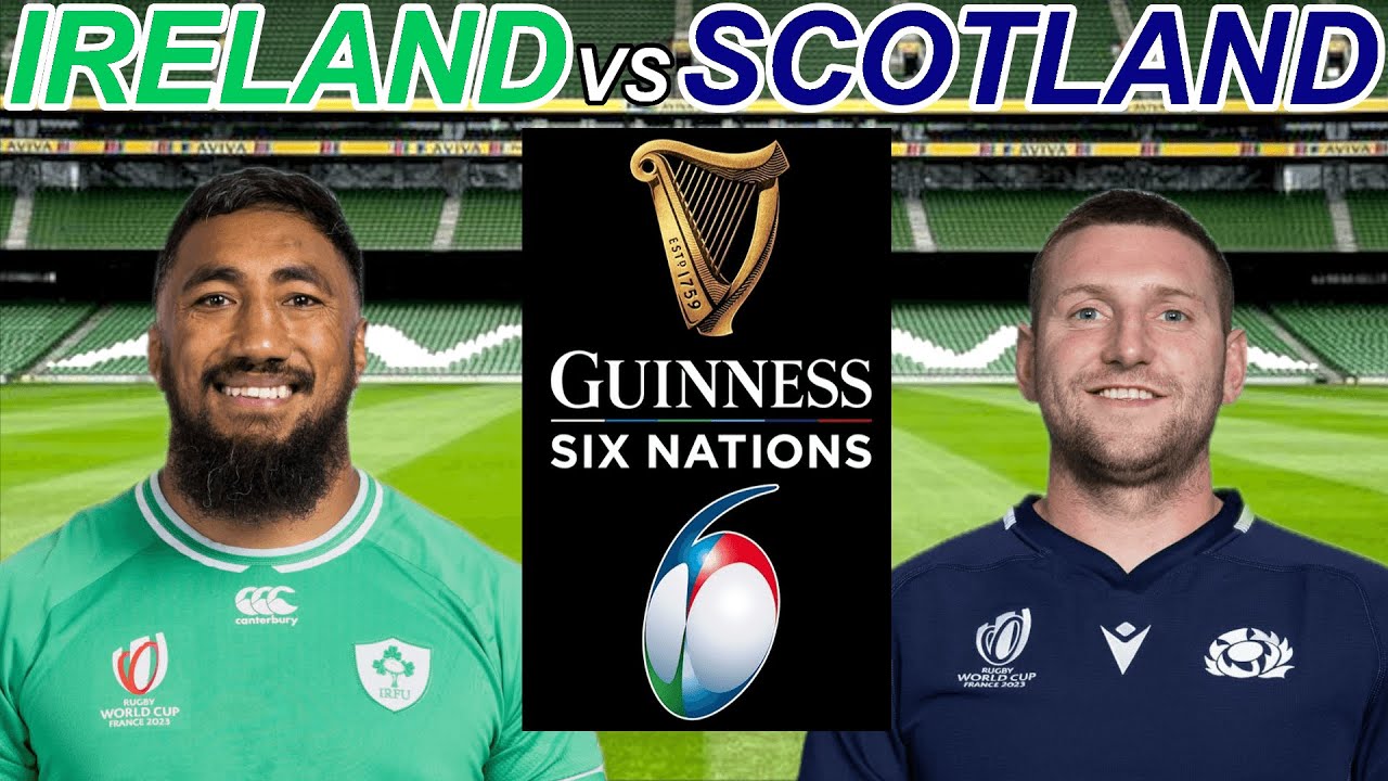 IRELAND vs SCOTLAND Six Nations 2026 Live Commentary