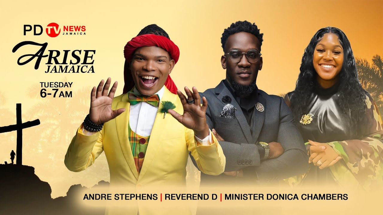Arise Jamaica-With Reverend D, February 24,2026