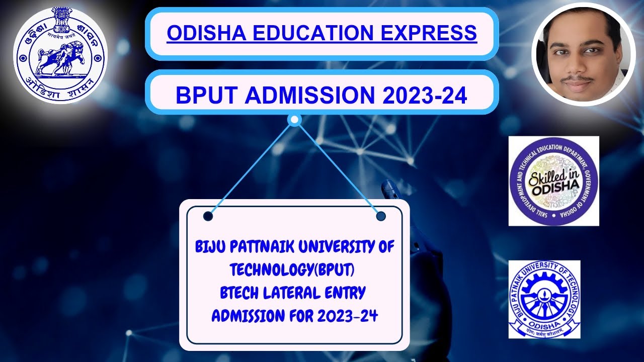 BIJU PATTNAIK UNIVERSITY OF TECHNOLOGY (BPUT) BTECH (LATERAL ENTRY) ADMISSION FOR 2023-24#bput#btech