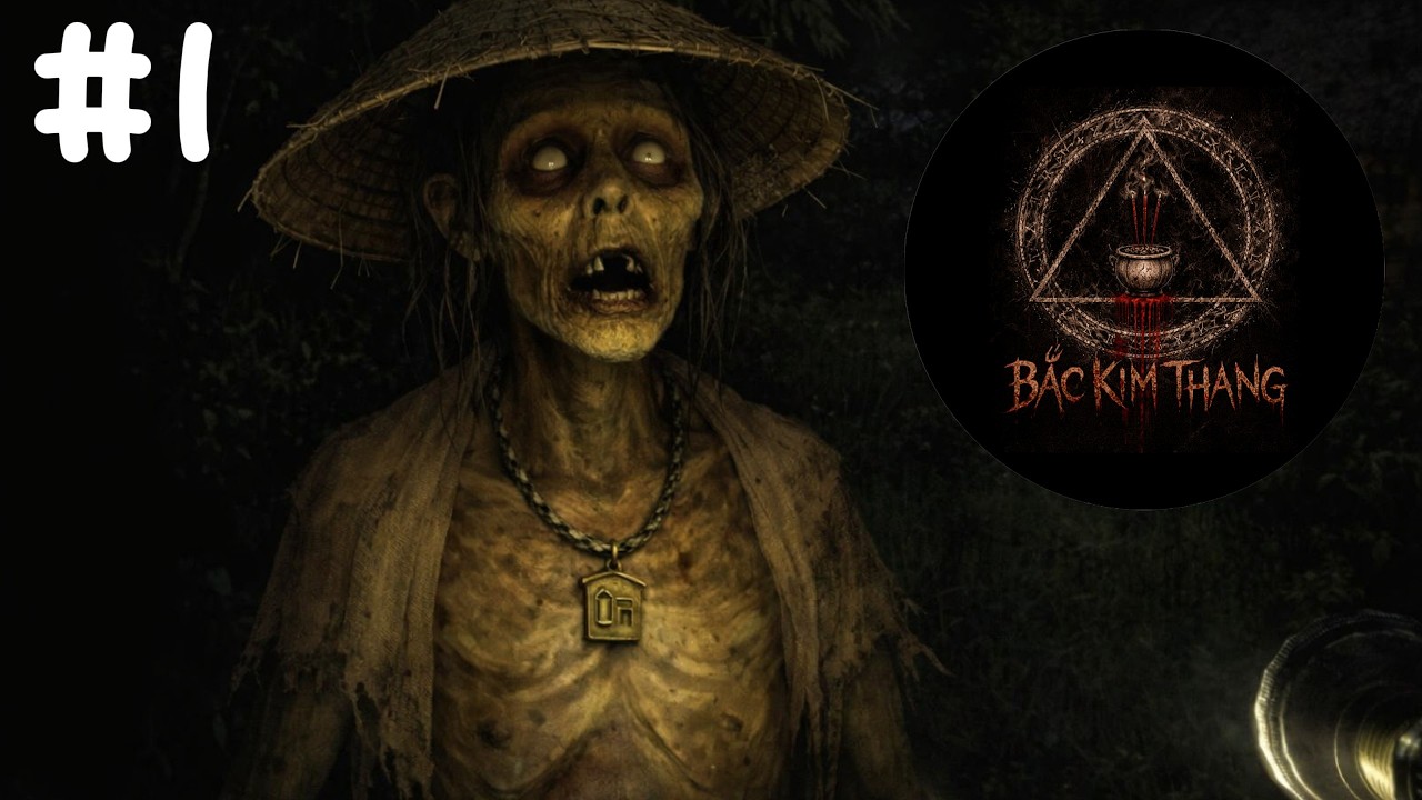 Bắc Kim Thang #1: Chủ game này phải vào live để chỉ tôi chơi :)) Game kinh dị Việt Nam mới ra mắt.