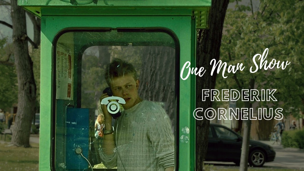 Frederik Cornelius - One Man Show (Official Audio)