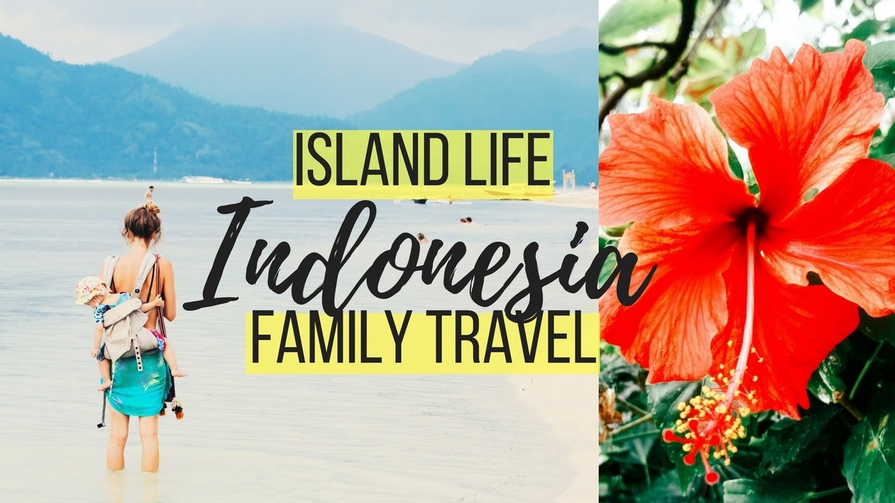 VEGAN TRAVELING FAMILY  - ISLAND PARADISE VLOG // INDONESIA