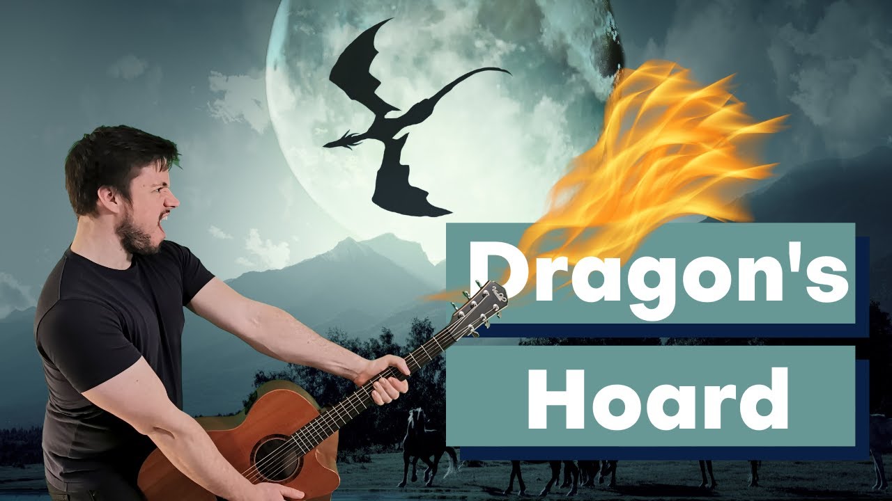 DRAGON'S HOARD  (D&D inspired original song)