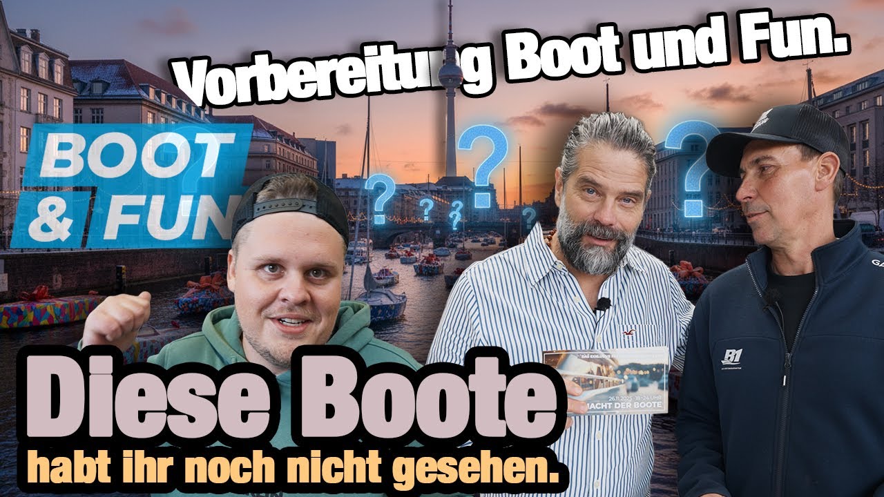 Diese Boote habt ihr noch nie gesehen! Vorbereitung Boot & Fun läuft!